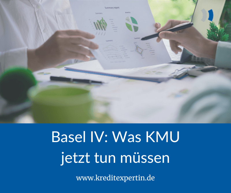 KMU Kreditunterlagen nach Basel IV